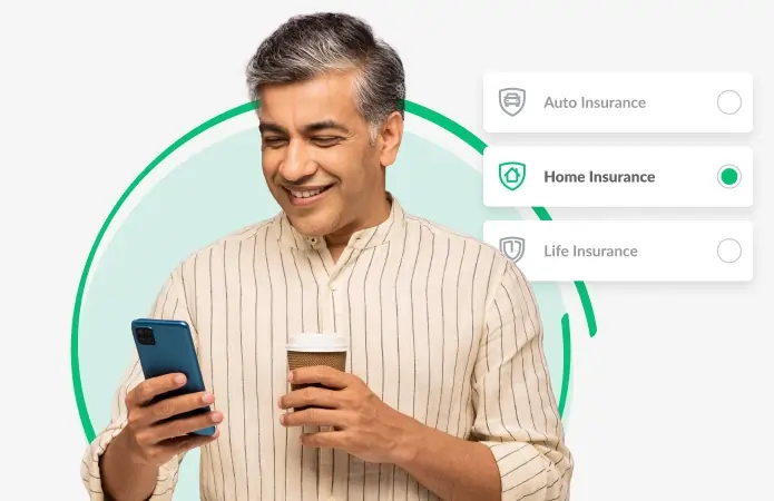 Man holding a smartphone and coffee cup smiles at phone. Insurance options are displayed: Auto, Home (selected), and Life Insurance.
